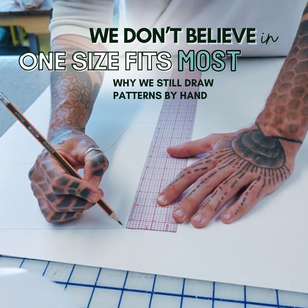 We Don't Believe in One-Size-Fits-Most: Why We Still Draw Patterns by Hand