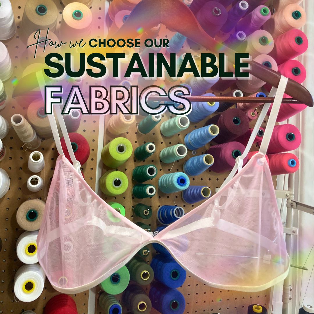 How We Choose Our Sustainable Fabrics