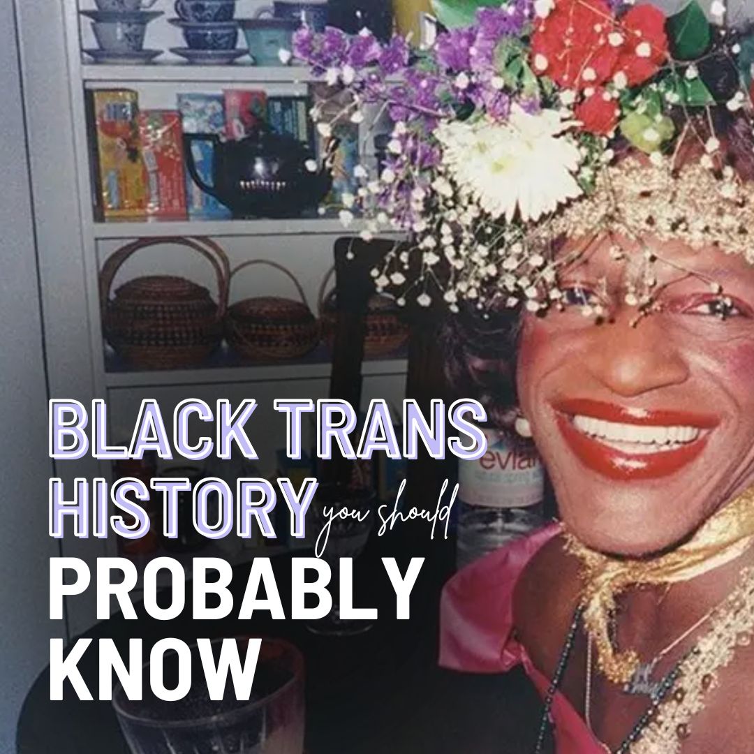 L'histoire des trans noirs que vous ne connaissez peut-être pas, mais ...