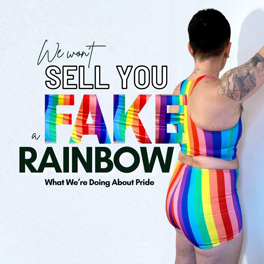 We Won’t Sell You a Fake Rainbow: What We’re Doing About Pride in 2026