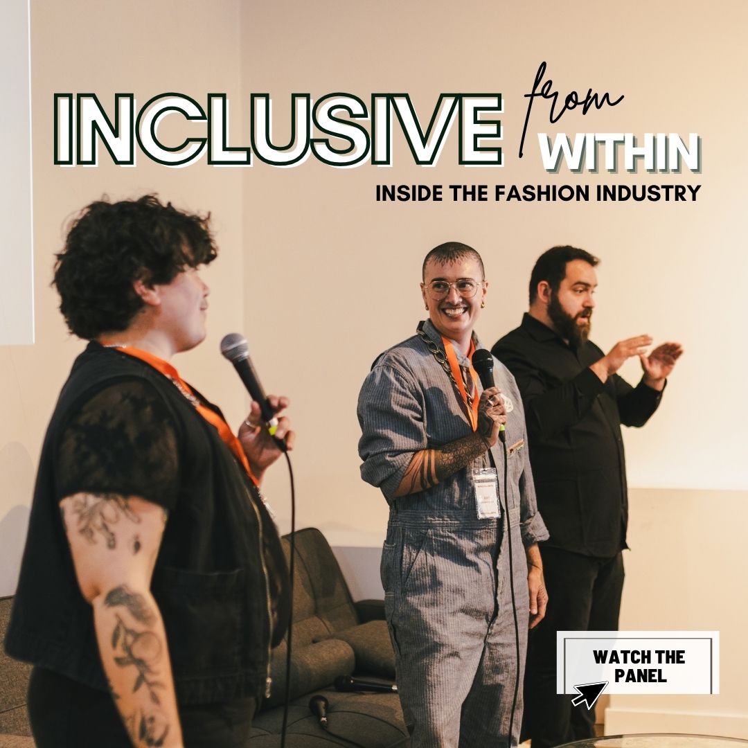 Inclusive From Within: How to be Inclusive in the Fashion Industry