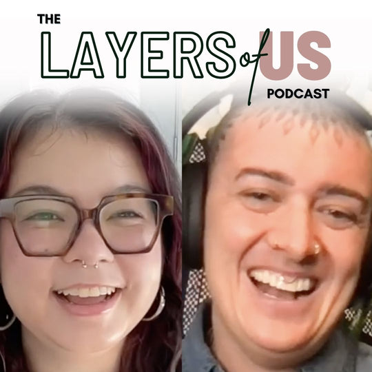 Mode d'affirmation de genre, joie trans & Soins communautaires - Podcast The Layers of Us